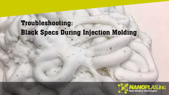 Causes for Black Specks in Your Injection Molds