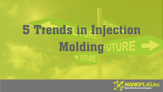 Five Trends in Injection Molding in 2020